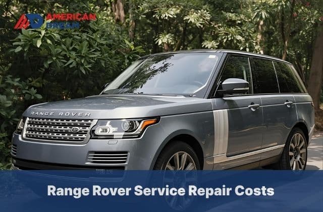 Range Rover Service Repair Costs Explained Range Rover Service Repair Costs Explained
