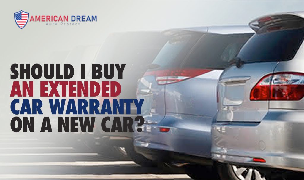 buy An Extended Warranty On A New Car