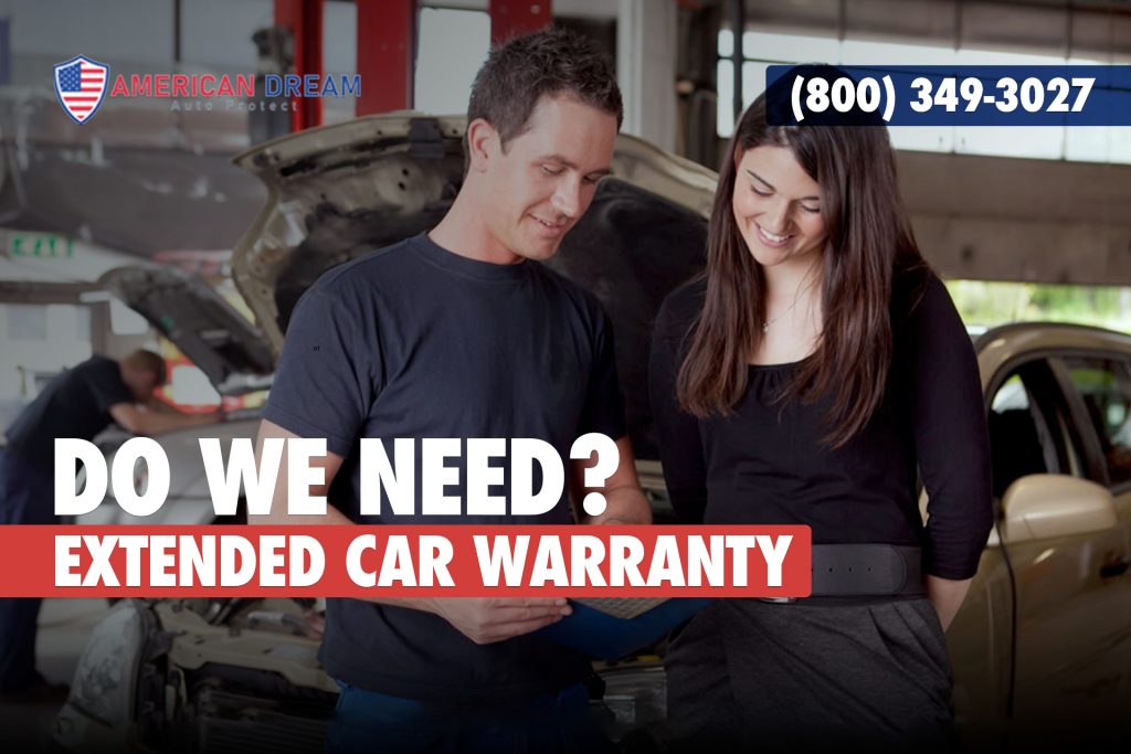 Why do we need an extended car warranty – Reasons