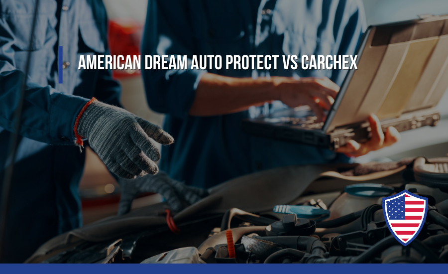 American Dream Auto Protect vs CARCHEX