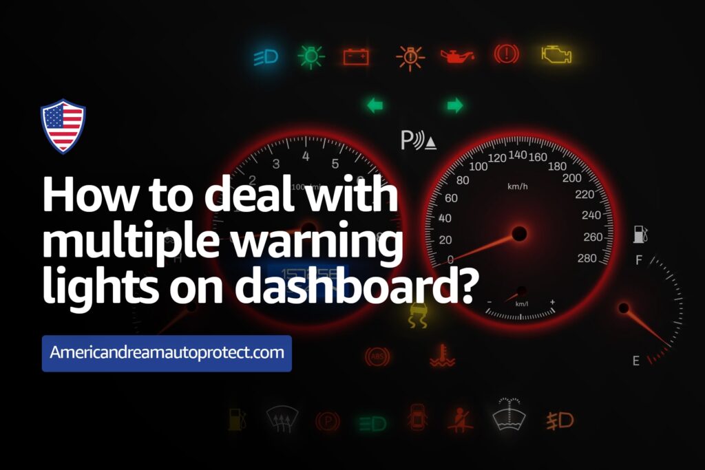 How To Deal With Multiple Warning Lights On Dashboard?