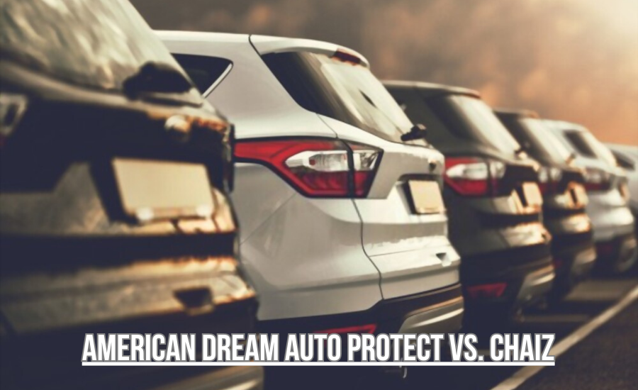 American Dream Auto Protect vs. Chaiz