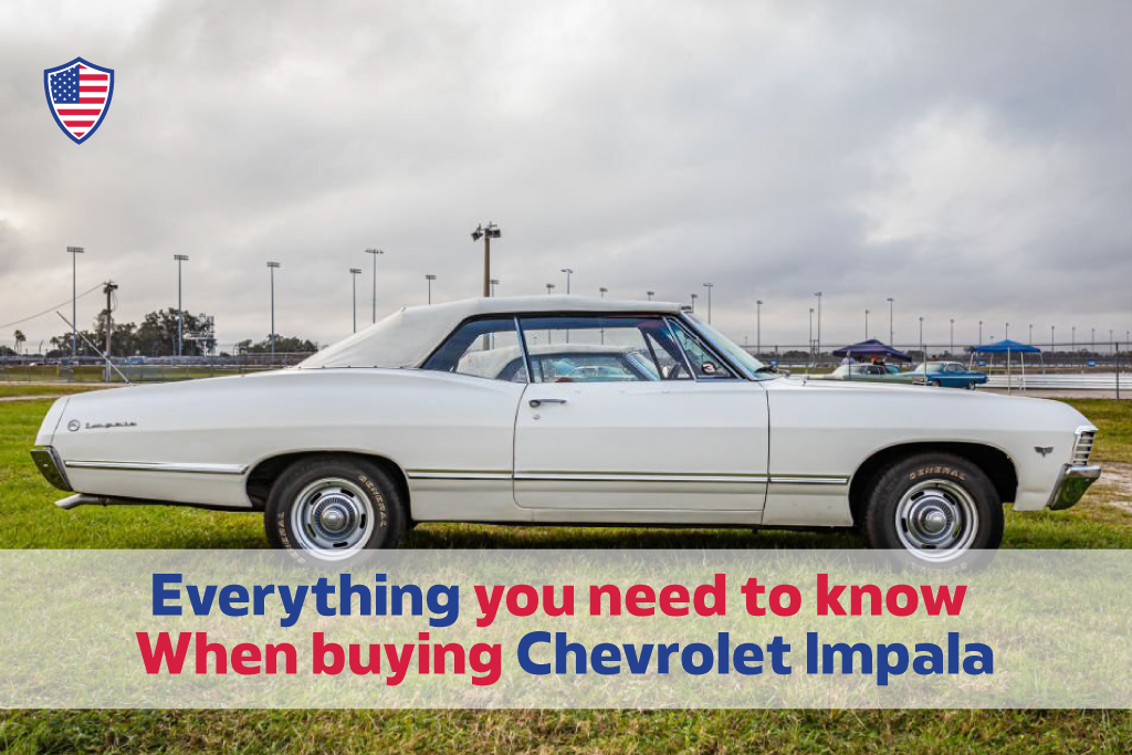 Everything you need to know when buying Chevrolet Impala