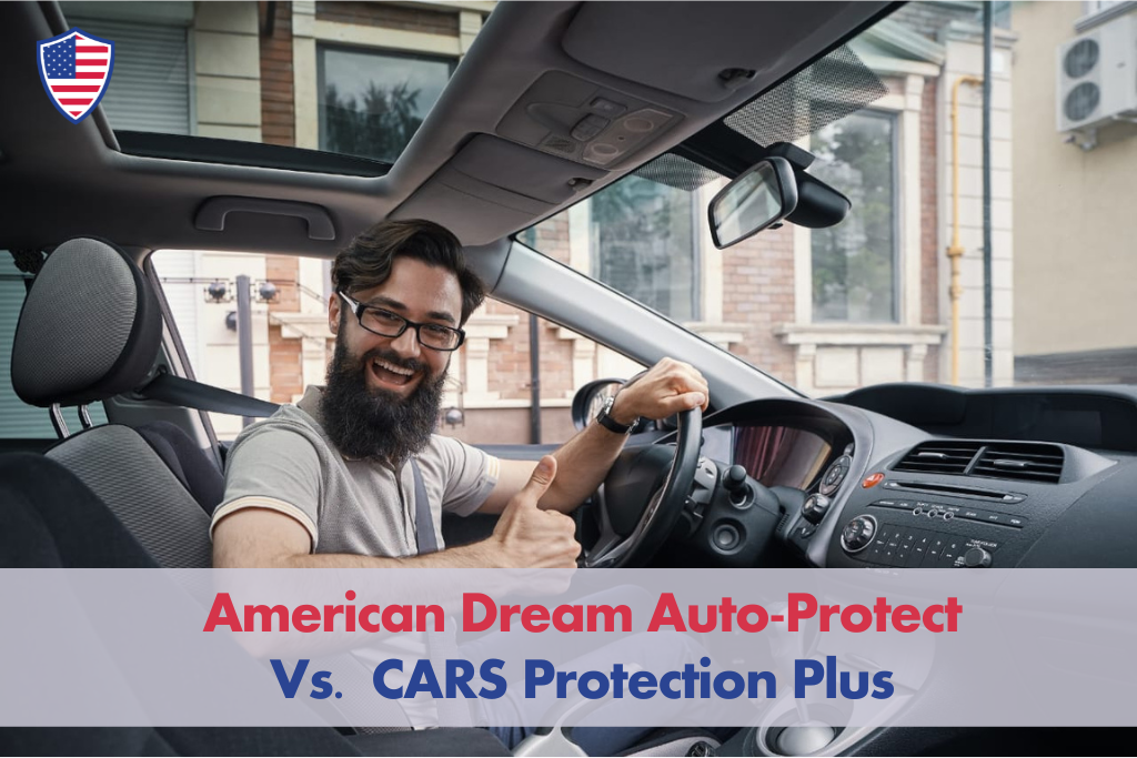 American Dream Auto-Protect vs. CARS Protection Plus