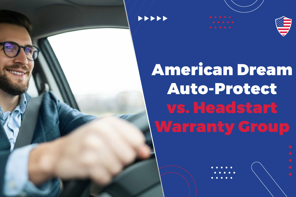 American-Dream-Auto-Protect-vs.-Headstart-Warranty-Group (1)