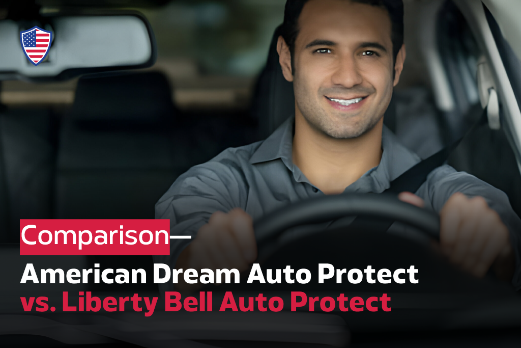 American-Dream-Auto-Protect-vs.-Liberty-Bell-Auto-Protect