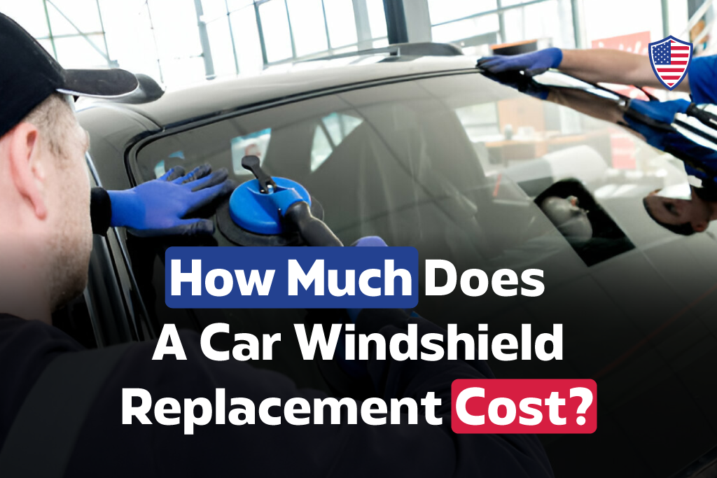 How-Much-Does-a-Car-Windshield-Replacement Cost