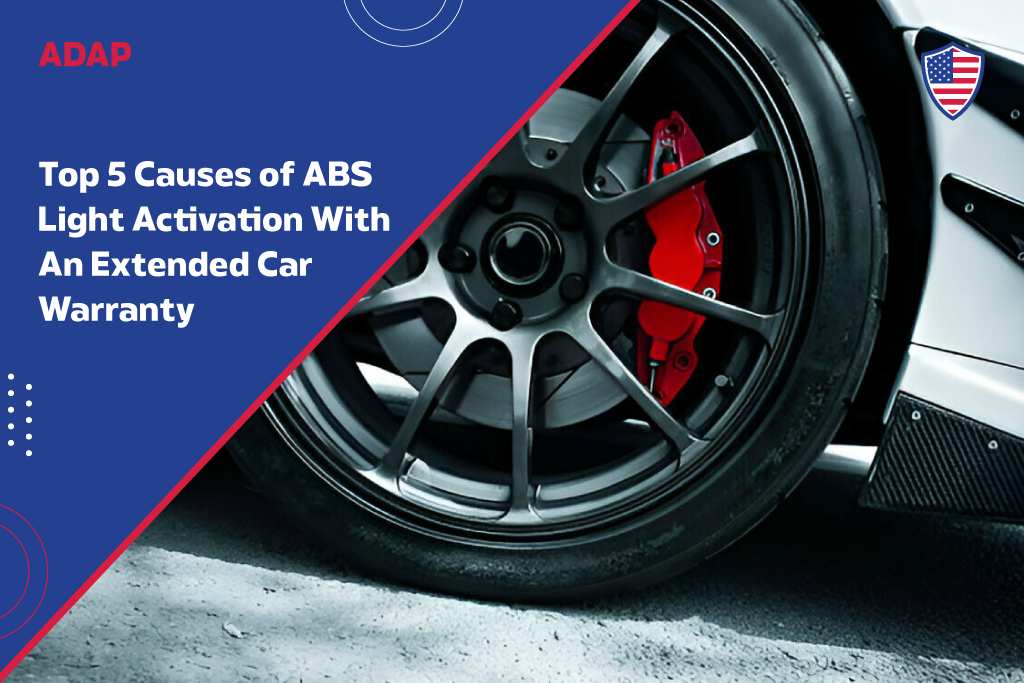 Top-5-Causes-of-ABS-Light-Activation-With-an-Extended Car Warranty